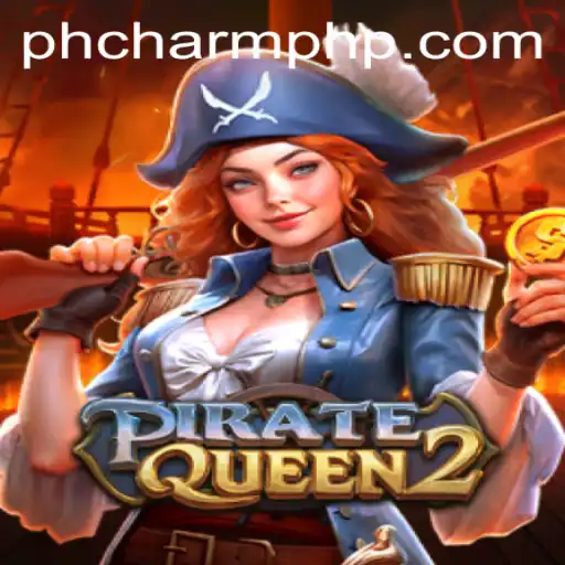 Explore the Thrilling World of PirateQueen2 with PHCHARM.COM